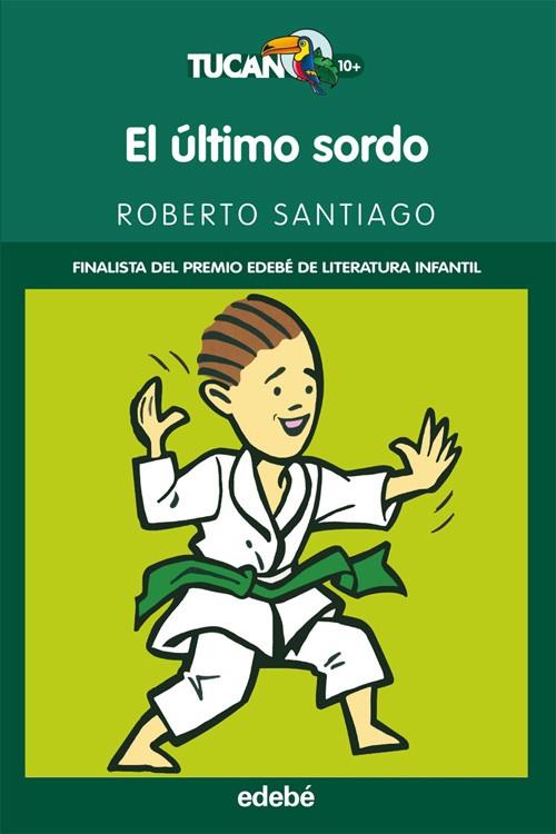 ULTIMO SORDO, EL | 9788423697908 | SANTIAGO, ROBERTO
