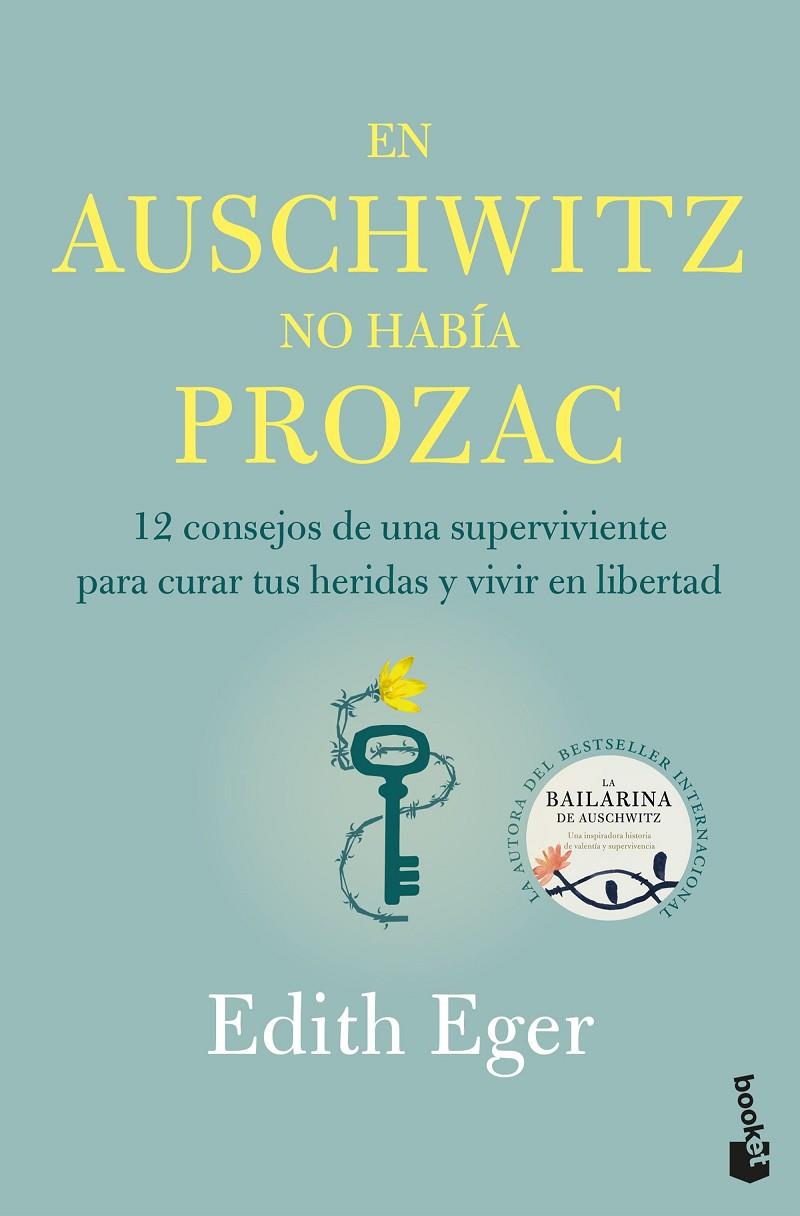 EN AUSCHWITZ NO HABÍA PROZAC | 9788408316831 | EGER, EDITH