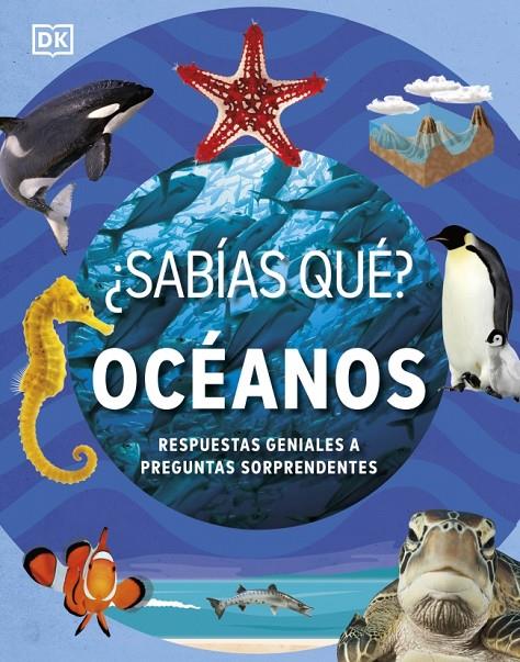¿SABÍAS QUÉ? OCÉANOS | 9780241775301