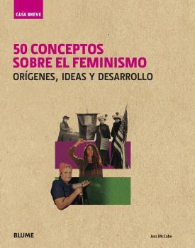 50 CONCEPTOS SOBRE EL FEMINISMO | 9788417757403 | MC CABE, JESS