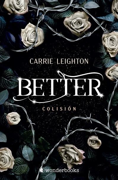 BETTER 1 : COLISIÓN | 9788410425934 | LEIGHTON, CARRIE