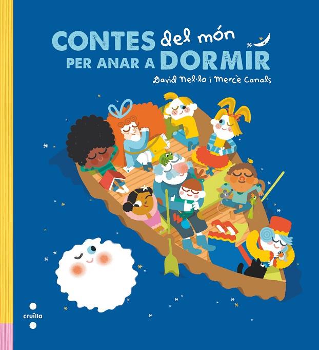 CONTES DEL MON PER ANAR A DORMIR | 9788466147767 | NEL·LO, DAVID ; CANALS, MERCE