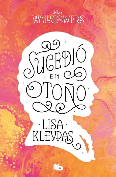 SUCEDIÓ EN OTOÑO  | 9788413144528 | KLEYPAS, LISA