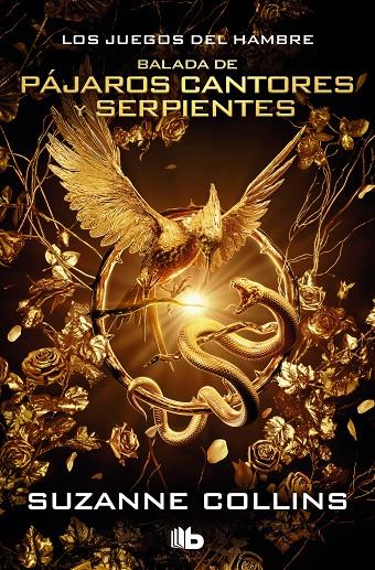 JUEGOS DEL HAMBRE : BALADA DE PÁJAROS CANTORES Y SERPIENTES  | 9788413146263 | COLLINS, SUZANNE