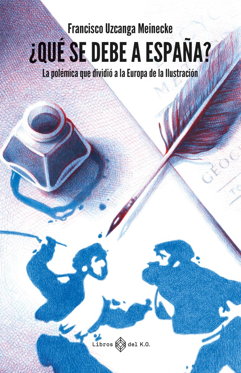 QUÉ SE DEBE A ESPAÑA? | 9788417678685 | UZCANGA MEINECKE FRANCISCO