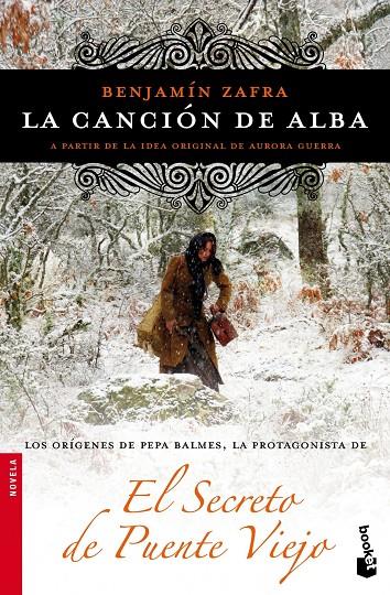 CANCION DE ALBA, LA (EL SECRETO DE PUENTE VIEJO) | 9788499982366 | ZAFRA, BENJAMIN