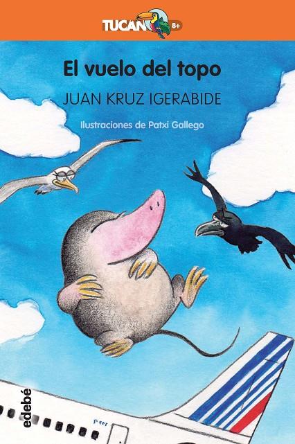 VUELO DEL TOPO, EL | 9788468334523 | DRUZ IGERABIDE, JUAN ; GALLEGO, PATXI