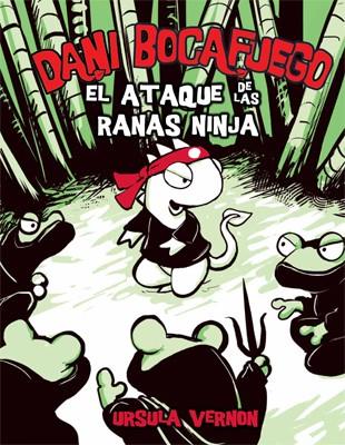 DANI BOCAFUEGO EL ATAQUE DE LAS RANAS NINJA | 9788424635954 | VERNON, URSULA