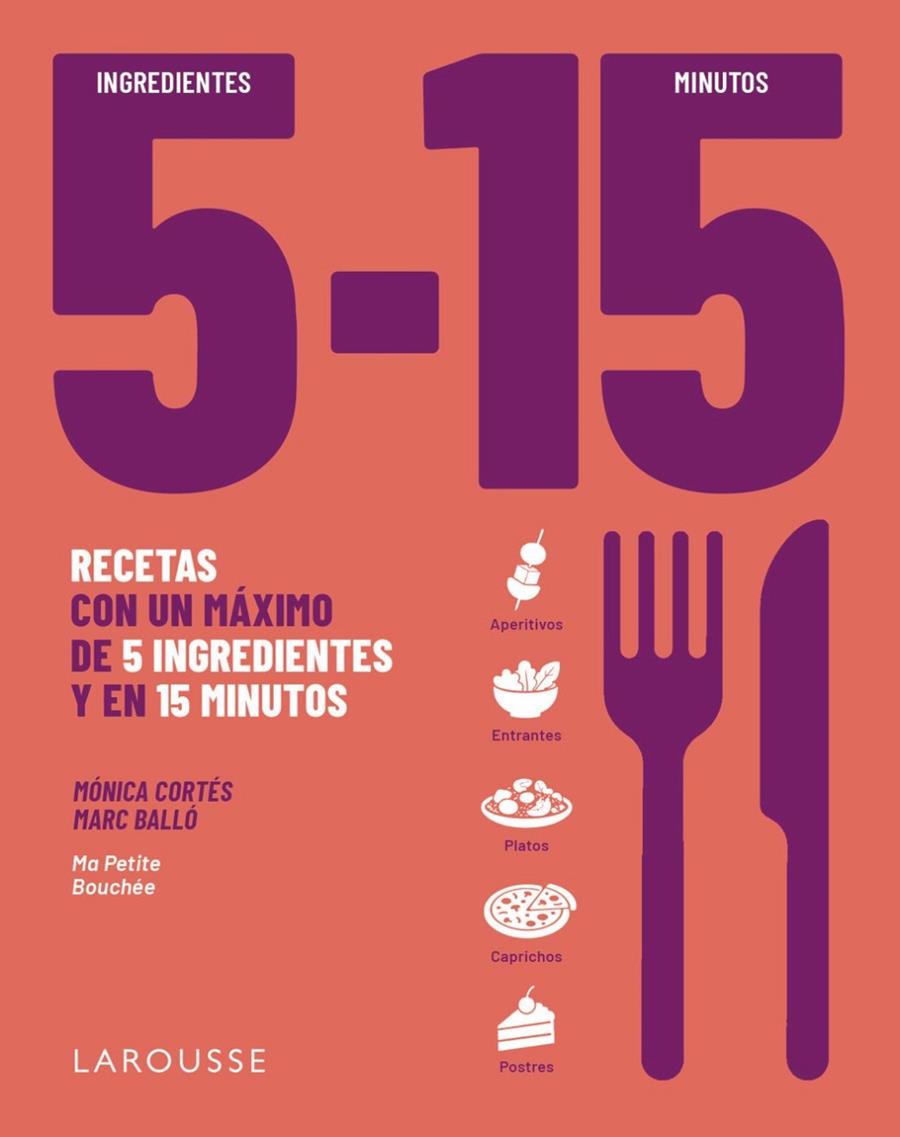 5 INGREDIENTES, 15 MINUTOS | 9791388145087 | CORTÉS, MÓNICA ; BALLÓ COLELL, MARC