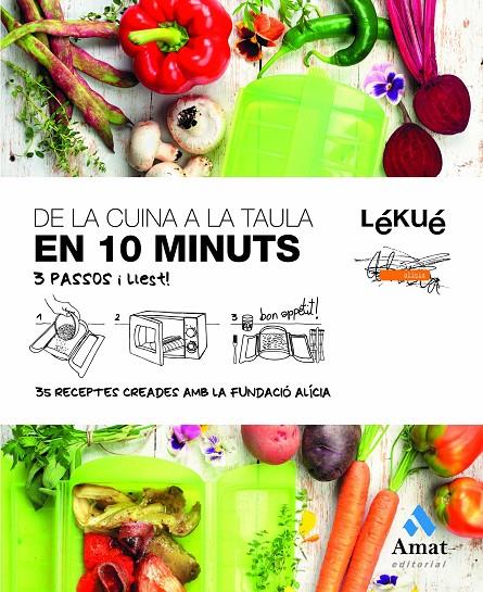 DE LA CUINA A LA TAULA EN 10 MINUTS : LEKUE | 9788497356701