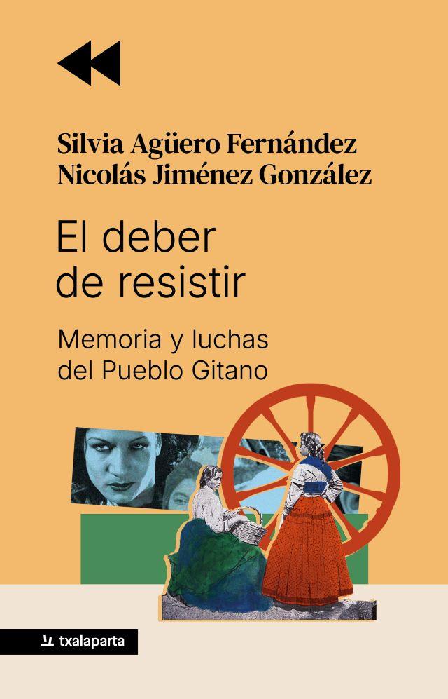 DEBER DE RESISTIR, EL | 9788410246874 | AGÜERO FERNÁNDEZ, SILVIA ; JIMÉNEZ GONZÁLEZ, NICOLAS