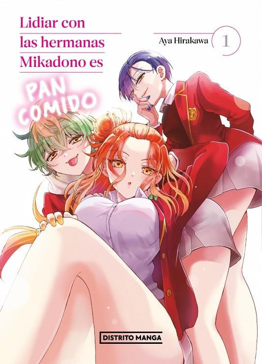 LIDIAR CON LAS HERMANAS MIKADONO ES PAN COMIDO 1 (SHÔNEN) | 9791387962104 | HIRAKAWA, AYA