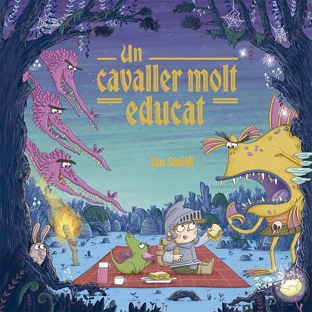 UN CAVALLER MOLT EDUCAT | 9788491458951 | SMITH, IAN