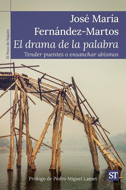 DRAMA DE LA PALABRA, EL | 9788429331639 | FERNÁNDEZ-MARTOS, JOSÉ MARÍA