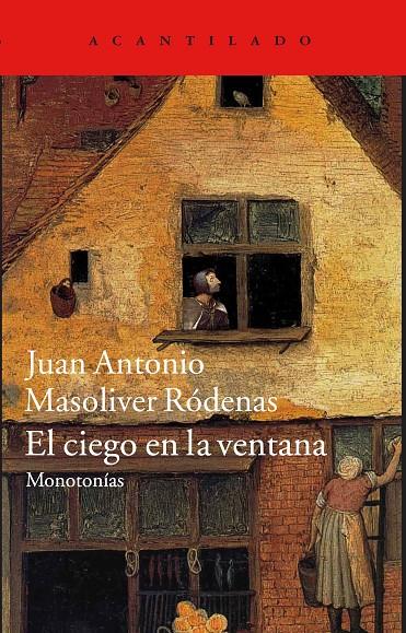 CIEGO EN LA VENTANA, EL | 9788416011230 | MASOLIVER RODENAS, JUAN ANTONIO