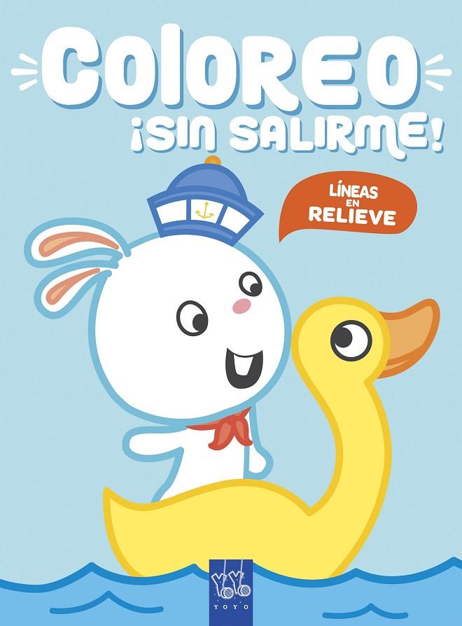 COLOREO ¡SIN SALIRME! CONEJO | 9788408219002
