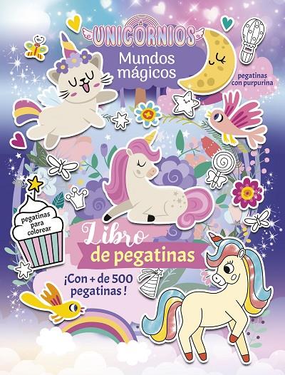 UNICORNIOS : MUNDOS MÁGICOS | 9788408307884