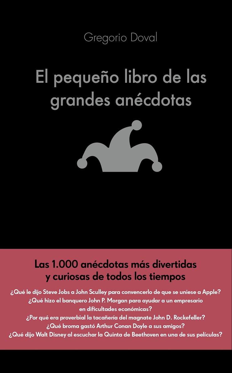 PEQUEÑO LIBRO DE LAS GRANDES ANECDOTAS, EL | 9788416928071 | DOVAL, GREGORIO