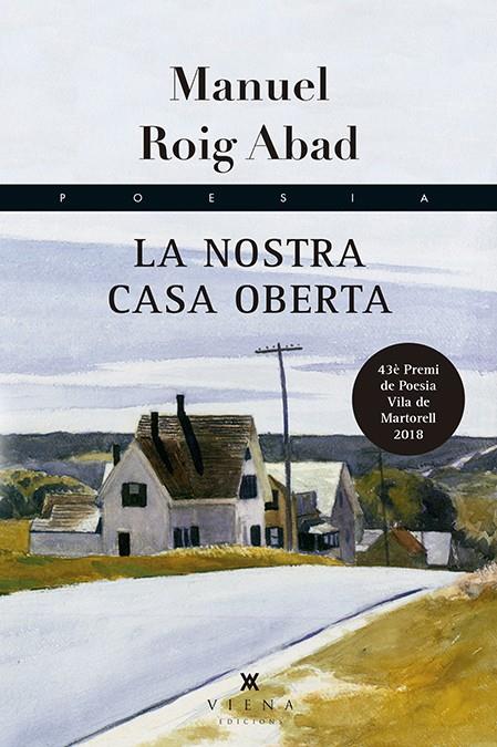 NOSTRA CASA OBERTA, LA | 9788494990625 | ROIG ABAD, MANUEL