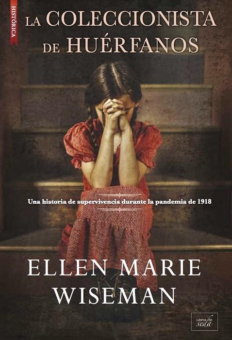 COLECCIONISTA DE HUÉRFANOS, LA | 9788417626440 | WISEMAN, ELLEN MARIE