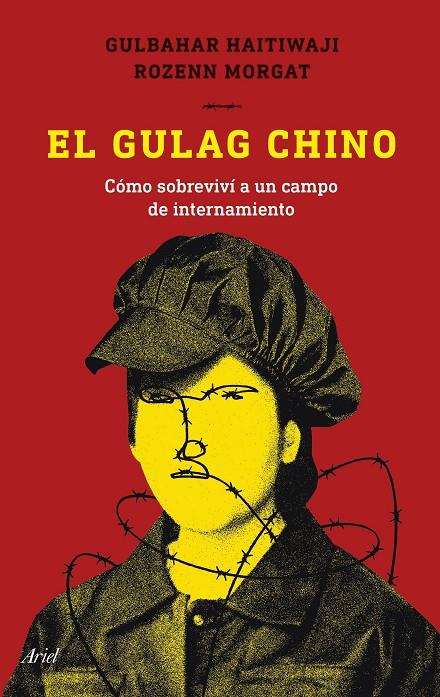 GULAG CHINO, EL | 9788434435339 | HAITIWAJI, GULBAHAR ; MORGAT, ROZENN
