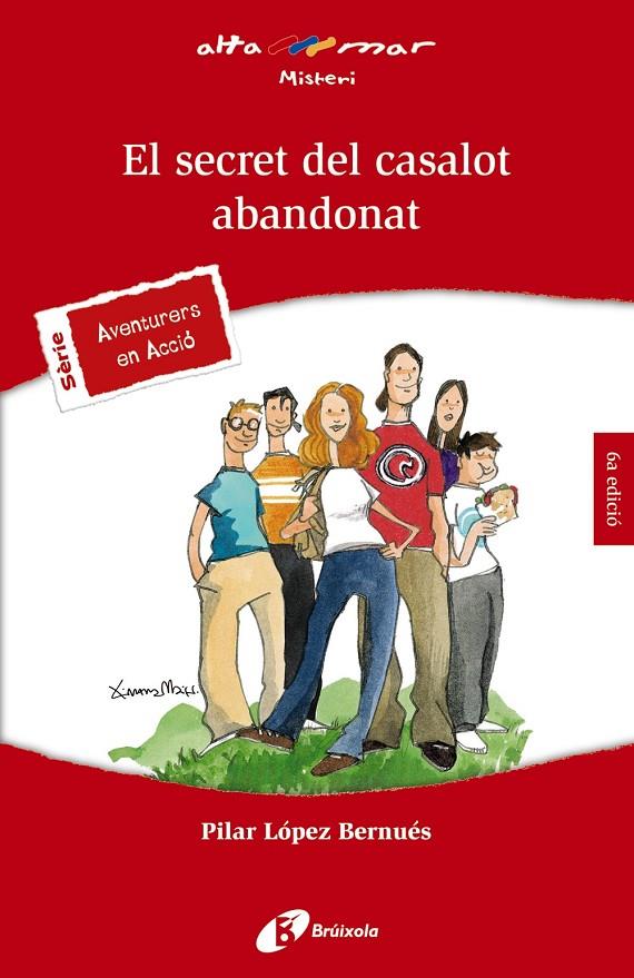 SECRET DEL CASALOT ABANDONAT, EL | 9788499063898 | LOPEZ BERNUES, PILAR