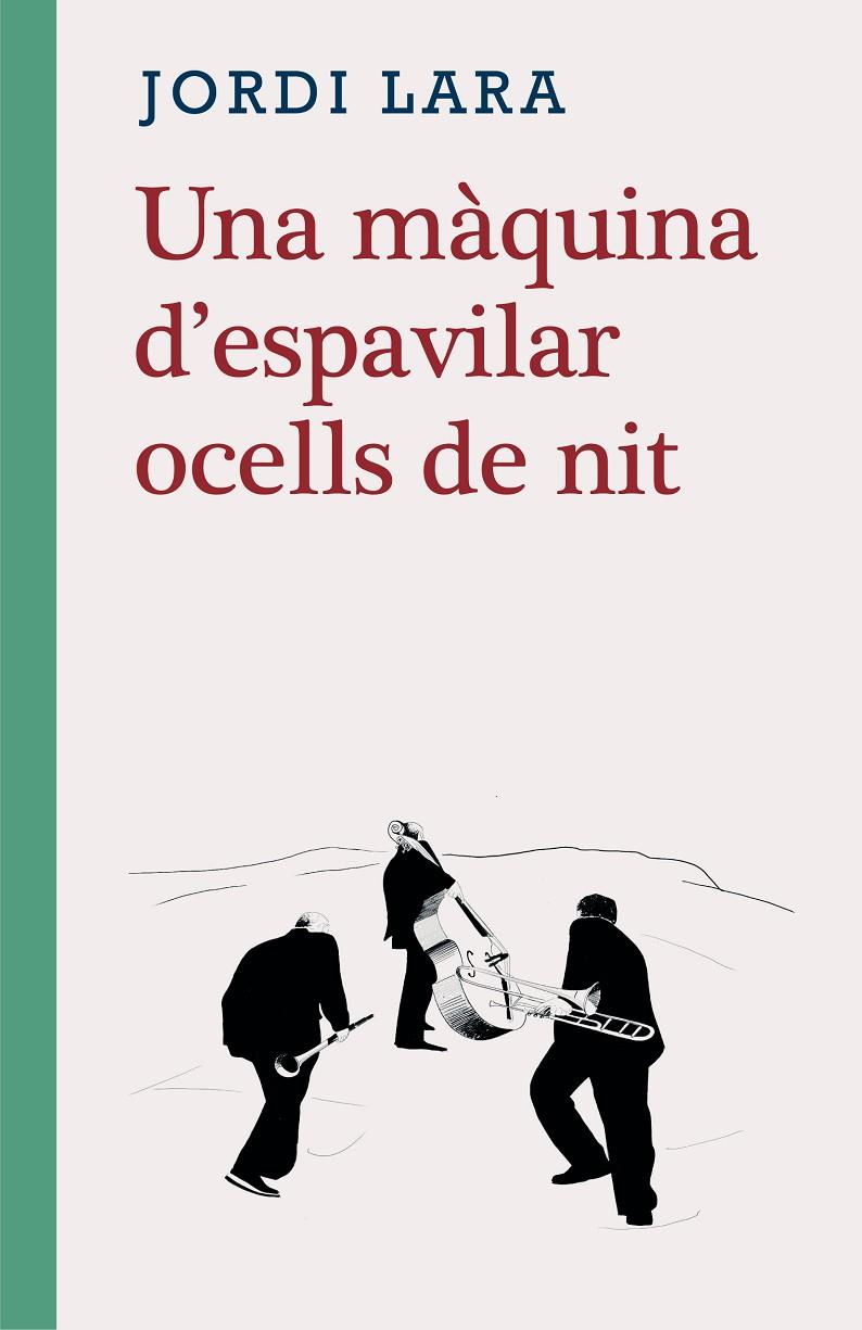 UNA MAQUINA D'ESPAVILAR OCELLS DE NIT | 9788416987580 | LARA, JORDI