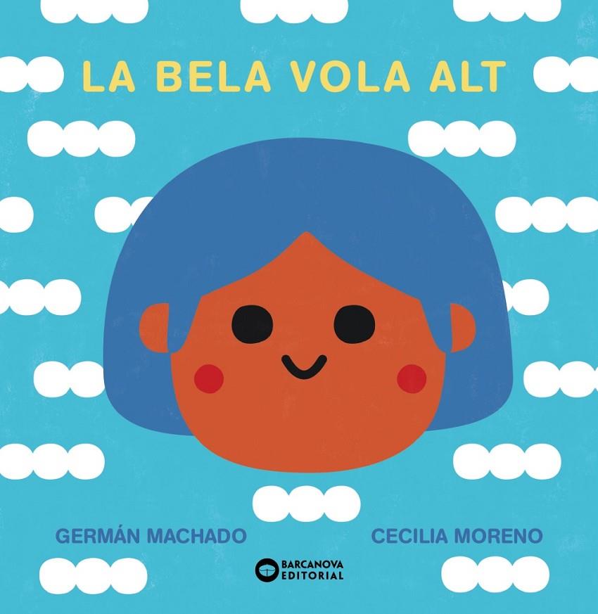 BELA VOLA ALT, LA | 9788448955281 | MACHADO, GERMÁN ; MORENO, CECILIA