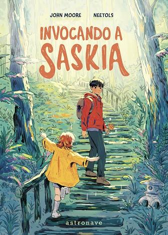 INVOCANDO A SASKIA | 9788467977615 | MOORE, JOHN ; NEETOLS