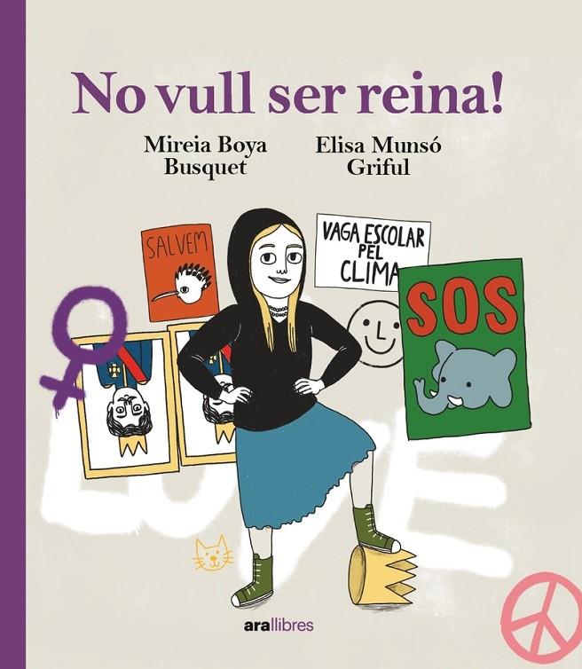 NO VULL SER REINA! | 9788418928833 | BOYA BUSQUET, MIREIA ; MUNSÓ GRIFOL, ELISA