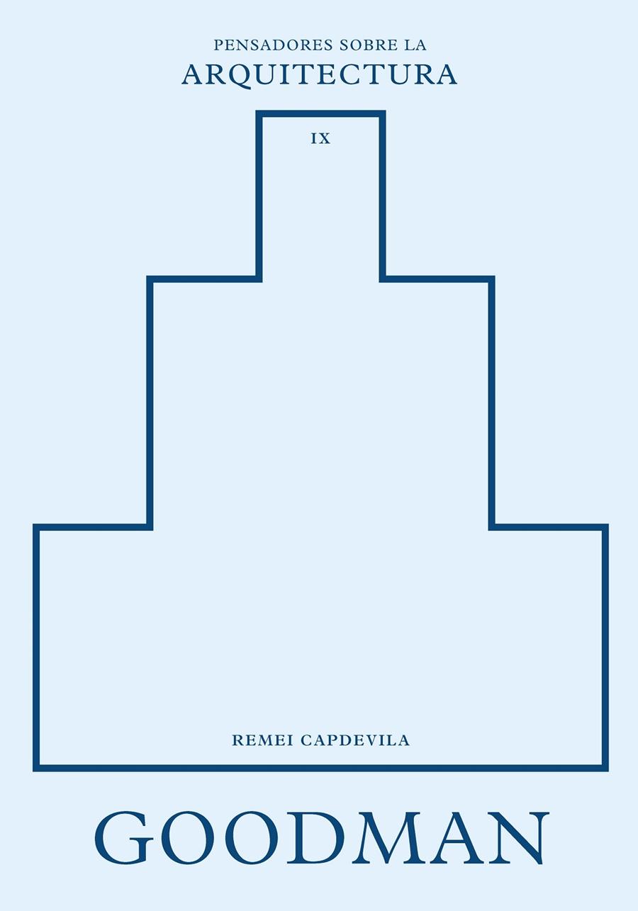 GOODMAN SOBRE LA ARQUITECTURA | 9788410121416 | CAPDEVILA, REMEI