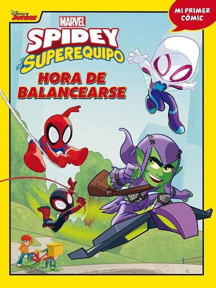 SPIDEY Y SU SUPEREQUIPO : HORA DE BALANCEARSE | 9788418610257