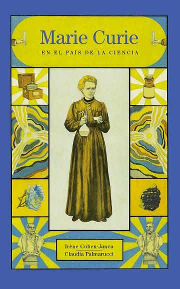 MARIE CURIE EN EL PAIS DE LA CIENCIA | 9788412163667 | COHEN, IRENE