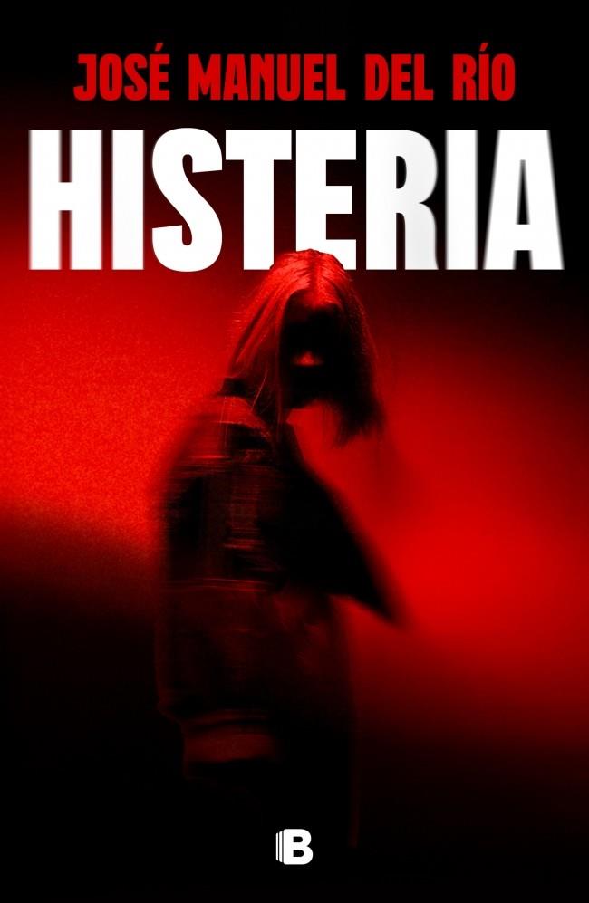 HISTERIA | 9788466684781 | RÍO, JOSÉ MANUEL DEL