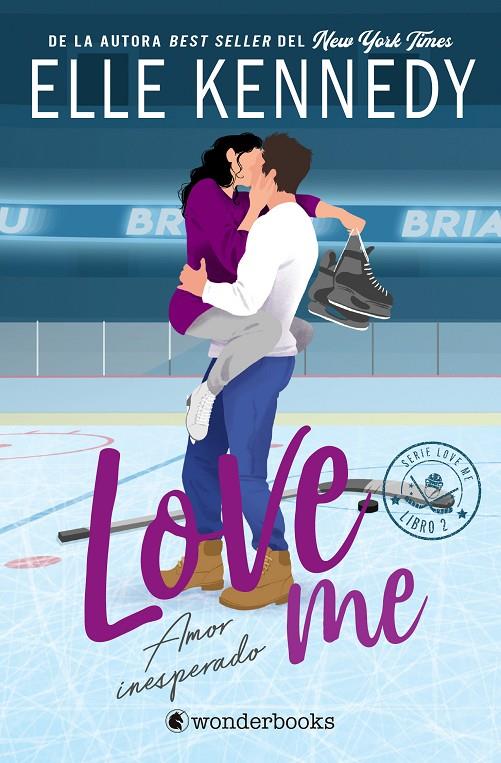 LOVE ME 2 : AMOR INESPERADO | 9788410425903 | KENNEDY, ELLE