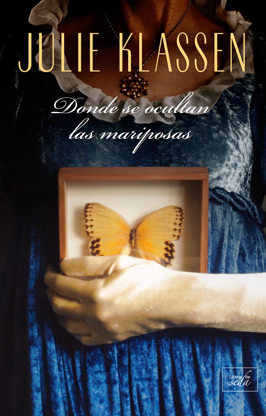 DONDE SE OCULTAN LAS MARIPOSAS | 9788417626303 | KLASSEN, JULIE