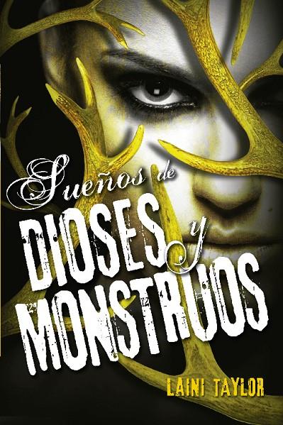 SUEÑO DE DIOSES Y MONSTRUOS | 9788420416632 | TAYLOR, LAINI