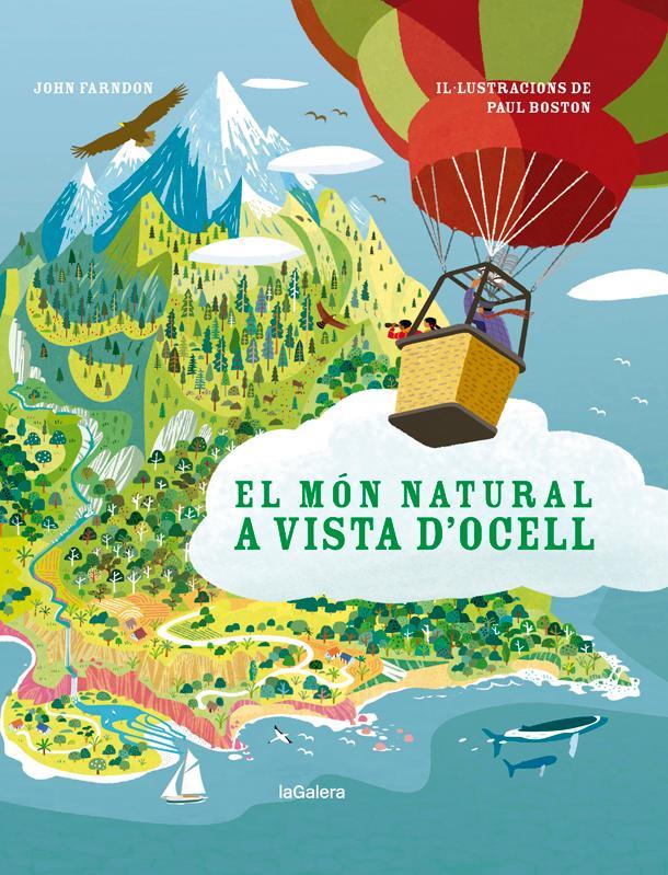 MÓN NATURAL A VISTA D'OCELL, EL | 9788424667368 | FARNDON, JOHN ; BOSTON, PAUL