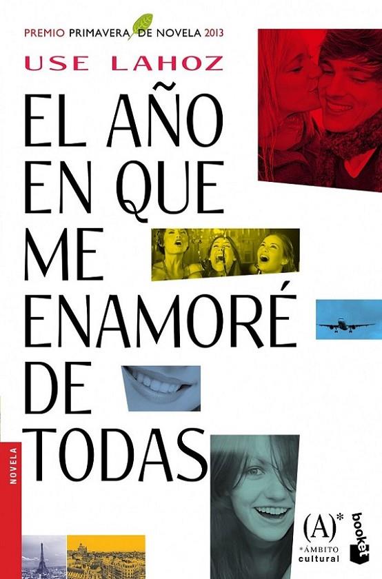 AÑO EN QUE ME ENAMORE DE TODAS, EL | 9788467040708 | LAHOZ, USE