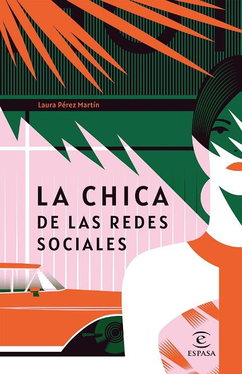 CHICA DE LAS REDES SOCIALES, LA | 9788467059489 | PEREZ MARTIN, LAURA