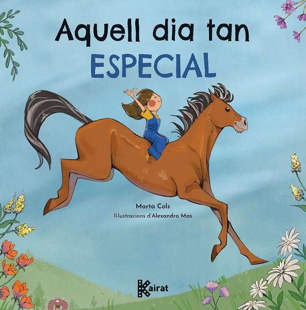 AQUELL DIA TAN ESPECIAL | 9788419476654 | COLS, MARTA ; MAS, ALEXANDRA
