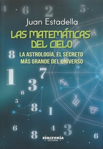 MATEMATICAS DEL CIELO, LAS | 9788412966763 | ESTADELLA, JUAN