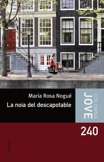 NOIA DEL DESCAPOTABLE, LA | 9788492671496 | NOGUE, MARIA ROSA