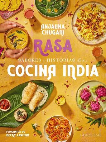 SABORES E HISTORIAS DE MI COCINA INDIA : RASA | 9788419739506 | CHUGANI, ANJALINA