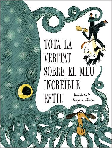 TOTA LA VERITAT SOBRE EL MEU INCREÏBLE ESTIU | 9791387834319 | CALI, DAVIDE ; CHAUD, BENJAMIN