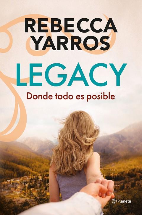 LEGACY 2 : DONDE TODO ES POSIBLE | 9788408322795 | YARROS, REBECCA