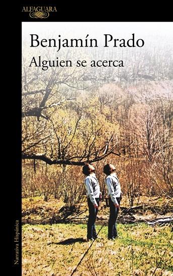 ALGUIEN SE ACERCA | 9788410299450 | PRADO, BENJAMÍN