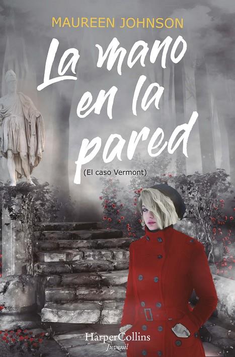MANO EN LA PARED (EL CASO VERMONT), LA | 9788418279980 | JOHNSON, MAUREEN