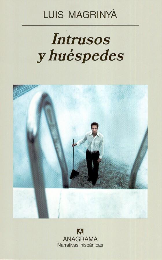 INTRUSOS Y HUESPEDES | 9788433968807 | MAGRINYA, LUIS