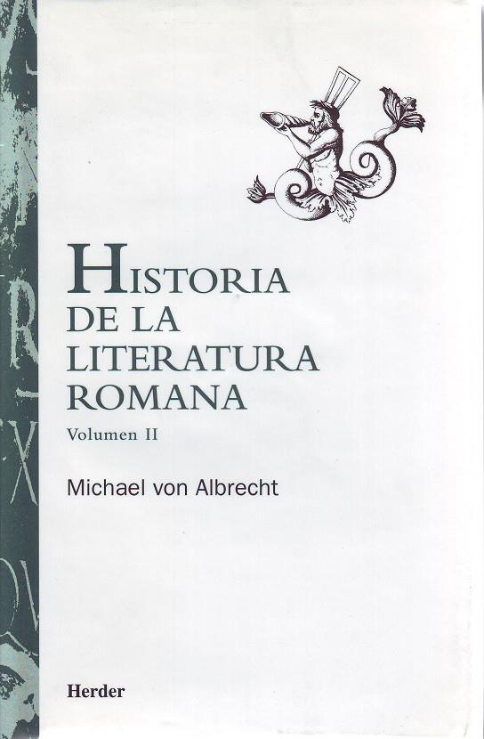 HISTORIA DE LA LITERATURA ROMANA VOL. II | 9788425420382 | ALBRECHT, MICHAEL VON